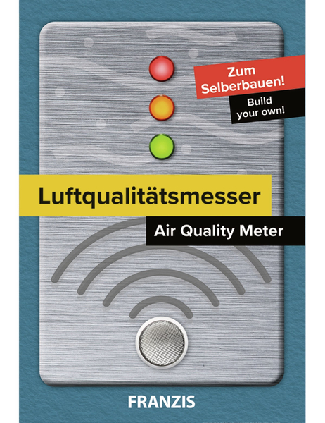 FRANZIS Bausatz, Luftqualitätsmesser, 67153, zum Löten! - Produktbild 2