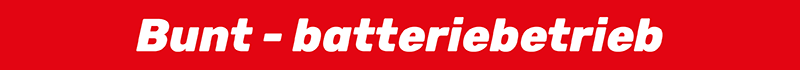 Bunt - batteriebetrieb