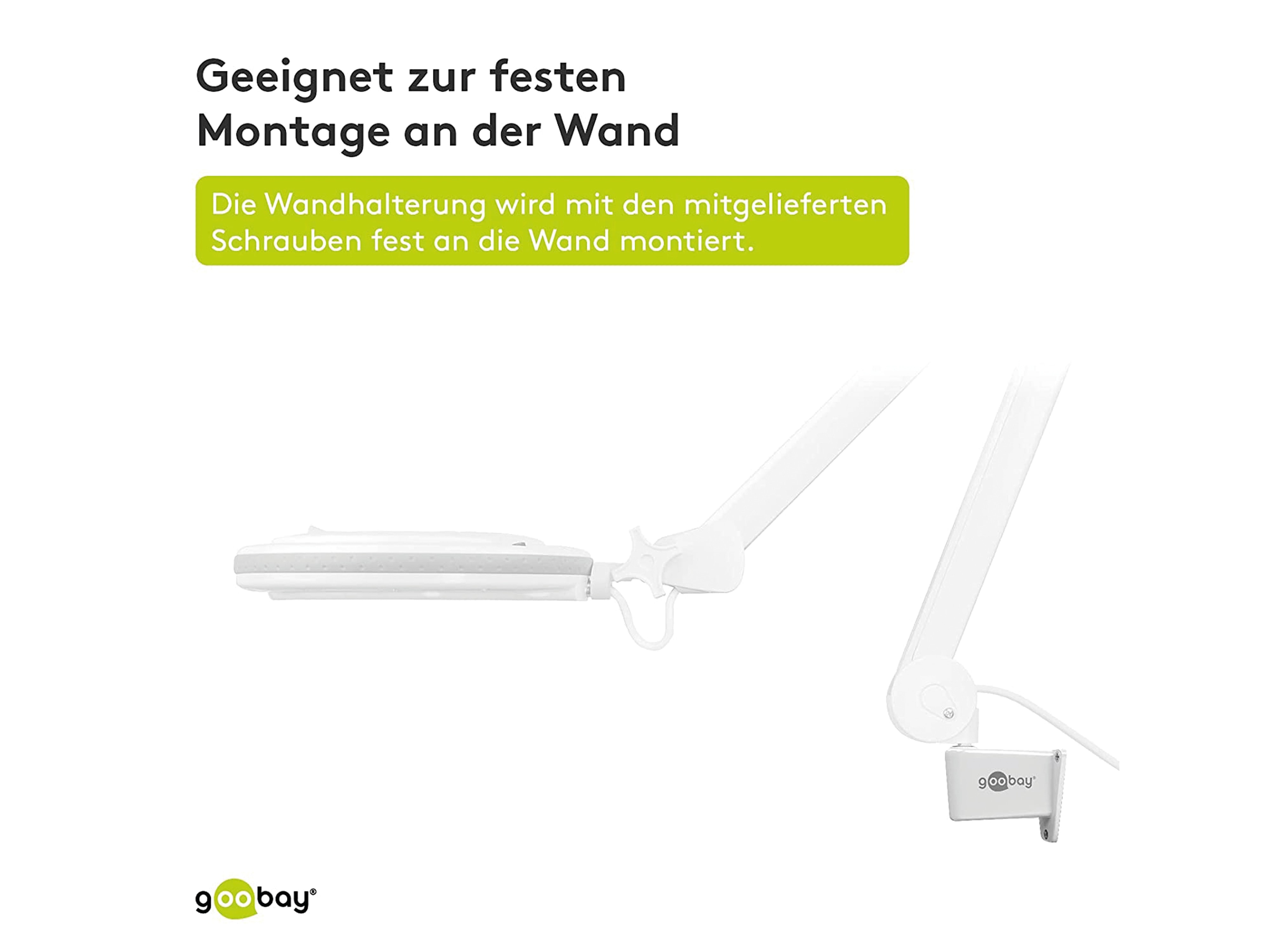 GOOBAY Wandhalterung für Lupenleuchten mit Gelenkarm, weiß