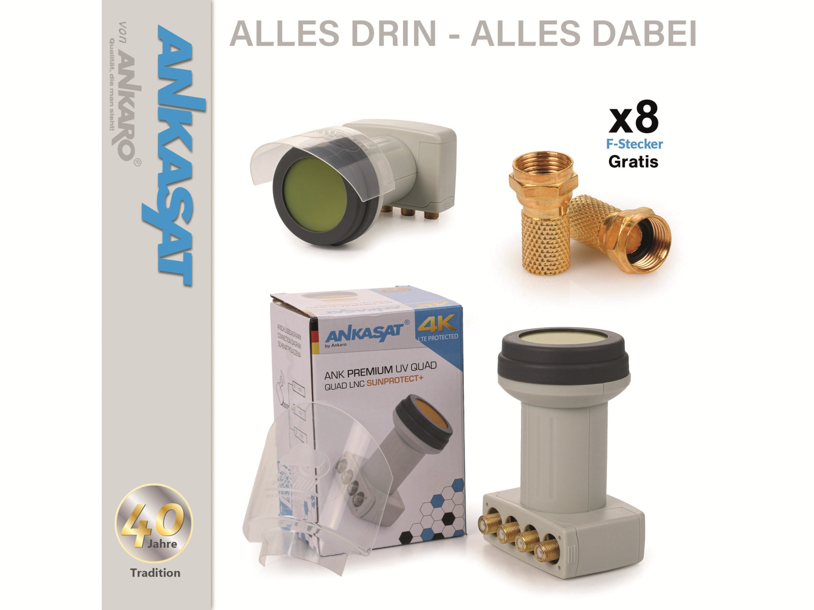 ANKARO Quad-LNB Premium UV LNC Sunprotect+ ANKARO Quad-LNB Premium UV LNC Sunprotect+