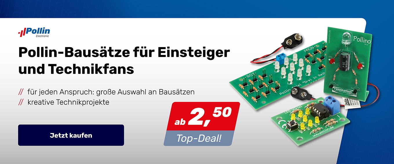 Pollin-Bausätze für Einsteiger und Technikfans