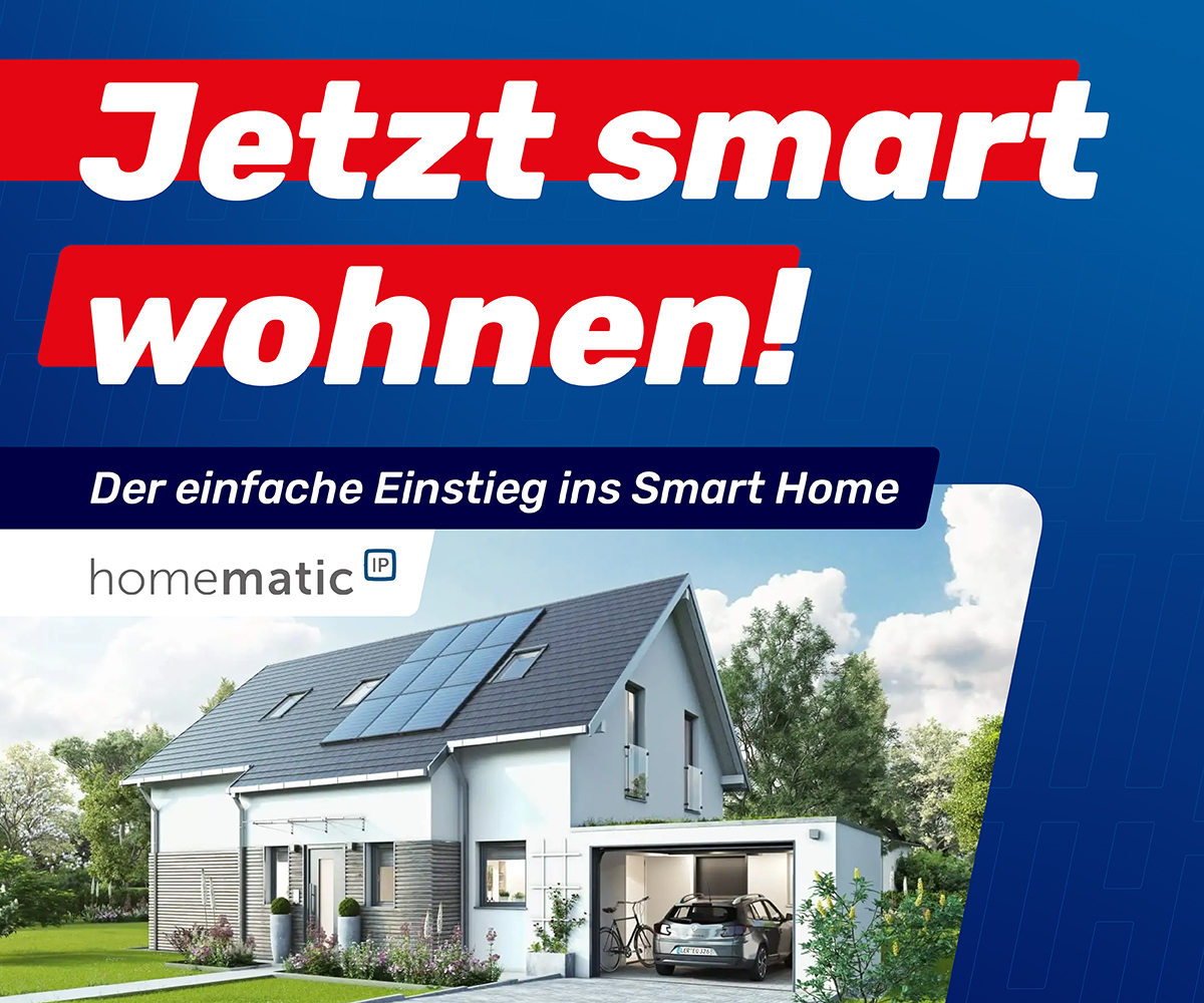 Jetzt smart wohnen! Jetzt smart wohnen!