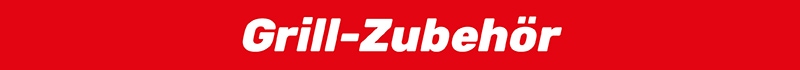 Grill-Zubehör Grill-Zubehör