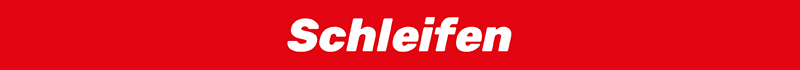 Schleifen Schleifen
