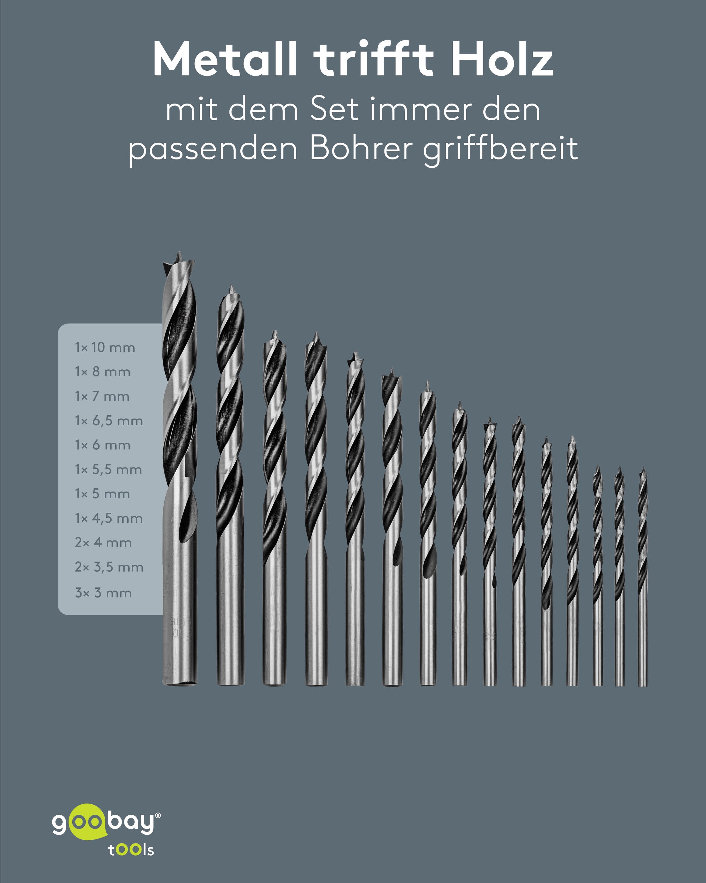 GOOBAY TOOLS Holzbohrer-Set, 77847, 3-10 mm, 15-teilig
