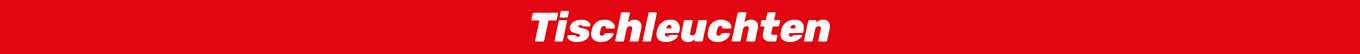 Tischleuchten
