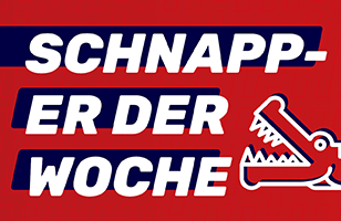 Schnapper der Woche Schnapper der Woche