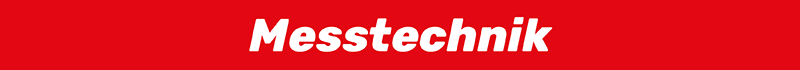 Messtechnik Messtechnik