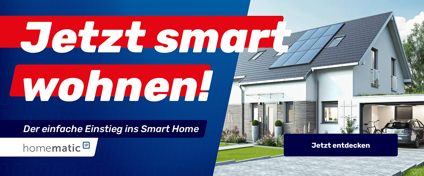 Jetzt smart wohnen! Jetzt smart wohnen!