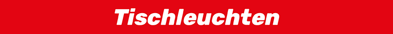 Tischleuchten Tischleuchten